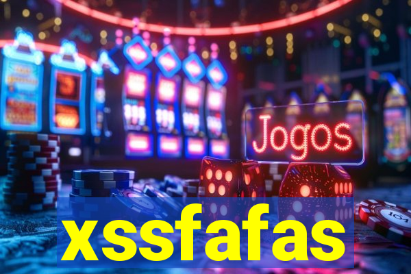 xssfafas