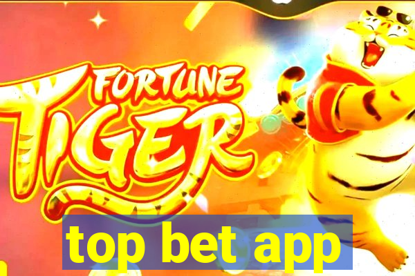 top bet app