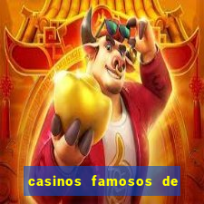 casinos famosos de las vegas