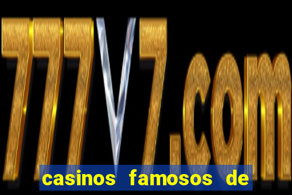 casinos famosos de las vegas