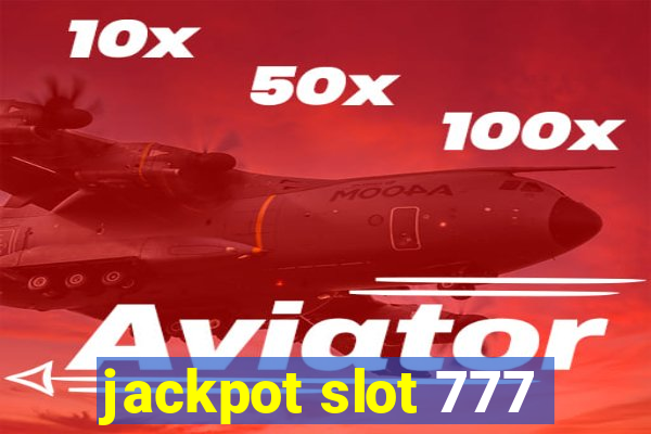 jackpot slot 777