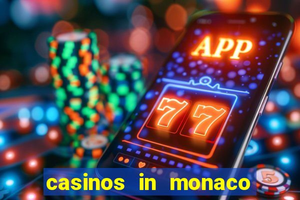 casinos in monaco french riviera