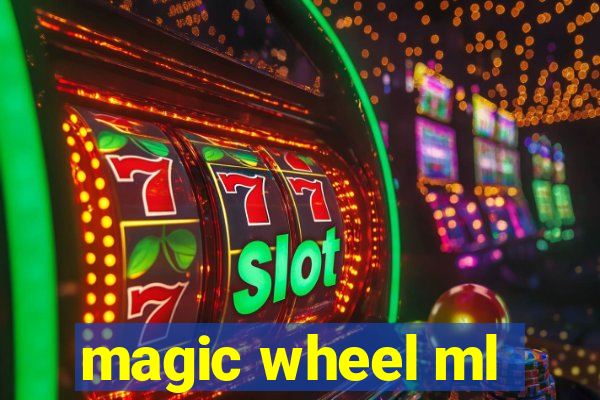 magic wheel ml