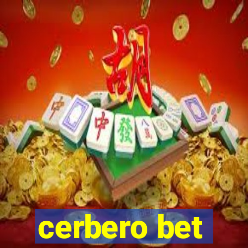 cerbero bet