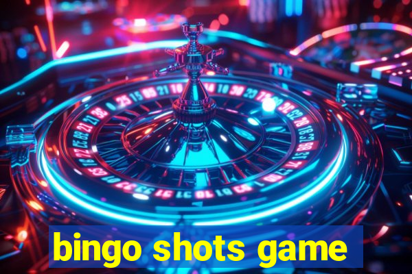 bingo shots game