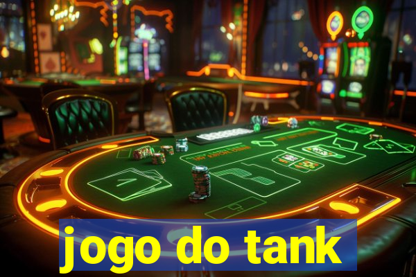 jogo do tank