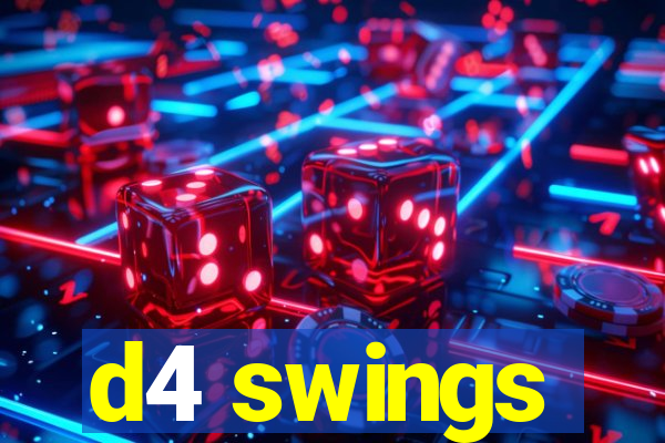 d4 swings