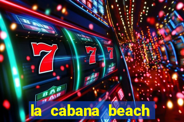 la cabana beach and casino aruba