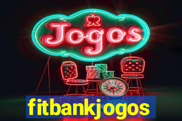 fitbankjogos