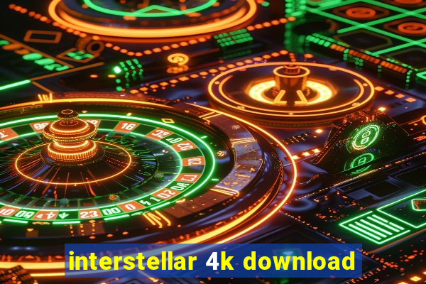 interstellar 4k download