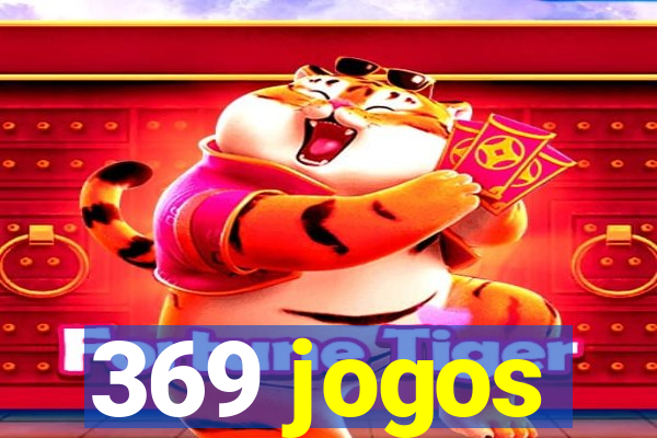 369 jogos