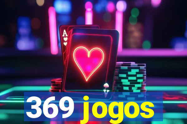 369 jogos