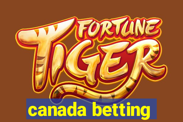 canada betting