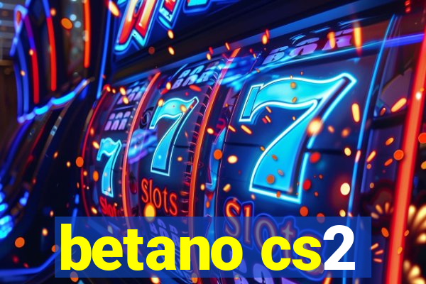 betano cs2