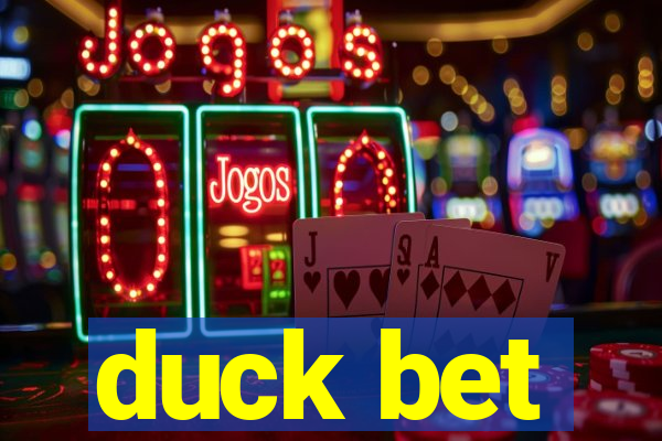 duck bet