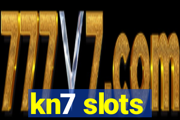 kn7 slots