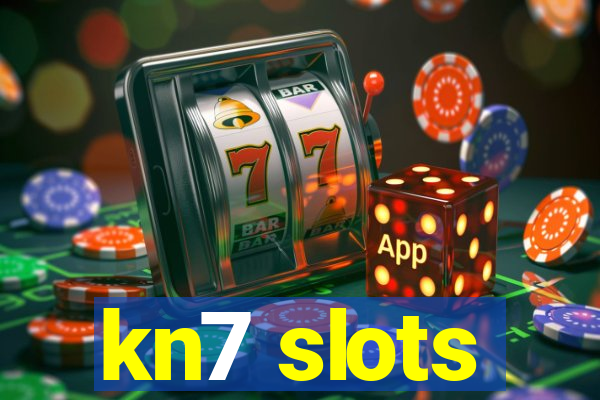 kn7 slots