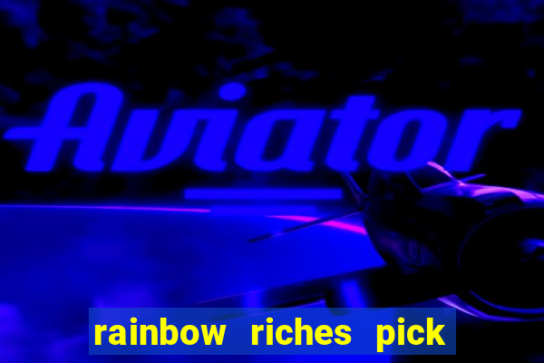 rainbow riches pick n mix slot review