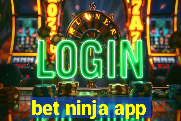 bet ninja app