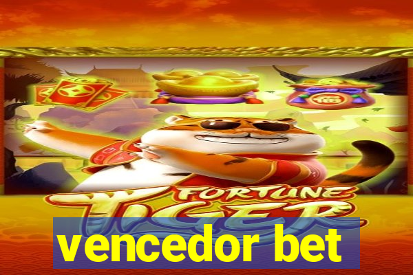 vencedor bet