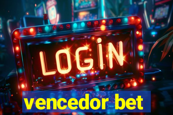 vencedor bet