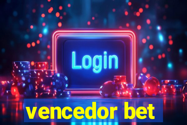 vencedor bet