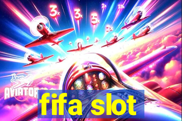 fifa slot