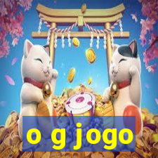 o g jogo