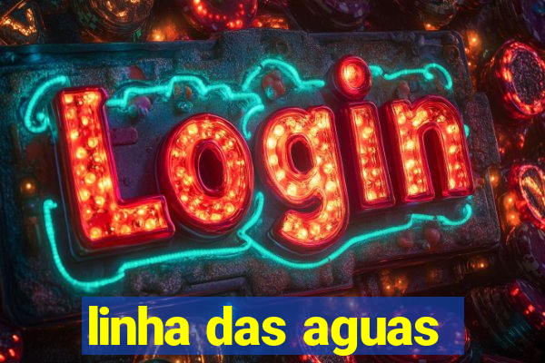 linha das aguas