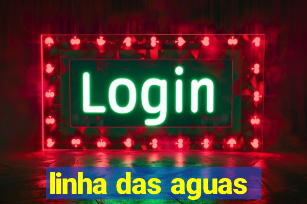 linha das aguas