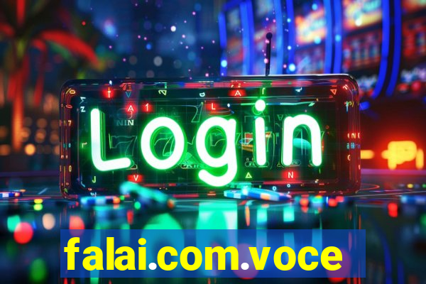 falai.com.voce