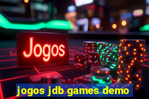 jogos jdb games demo