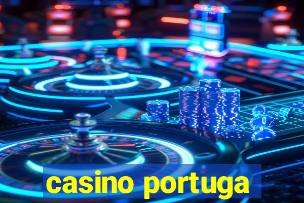 casino portuga