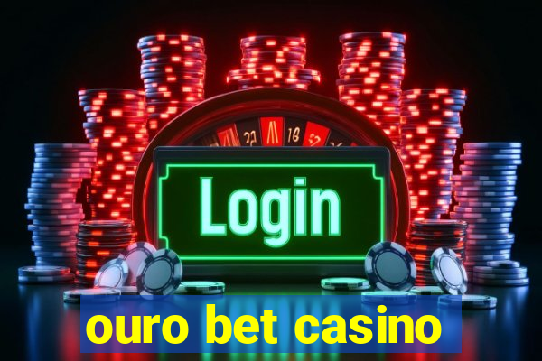 ouro bet casino