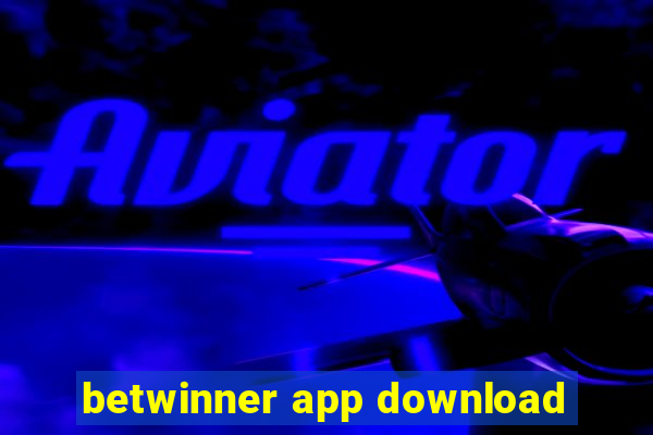 betwinner app download