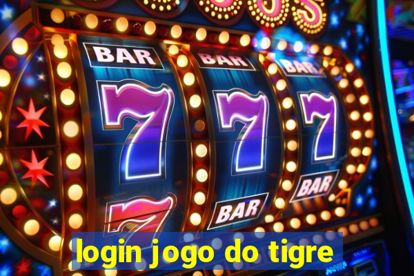 login jogo do tigre