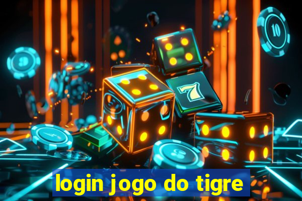 login jogo do tigre