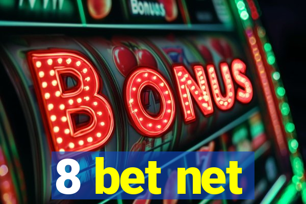 8 bet net