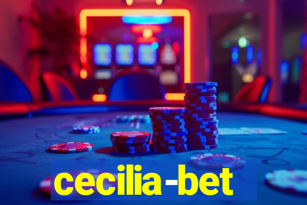 cecilia-bet