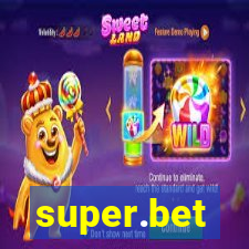 super.bet