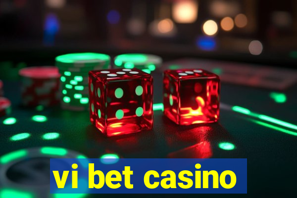 vi bet casino