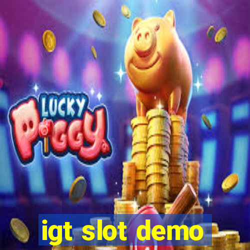 igt slot demo