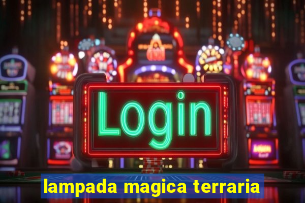 lampada magica terraria