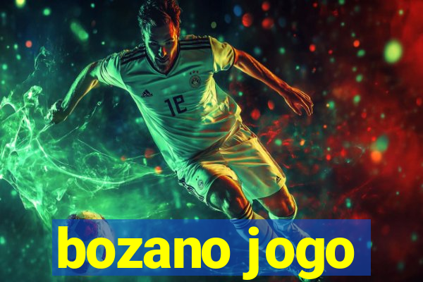 bozano jogo