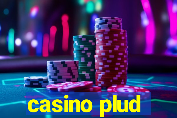 casino plud