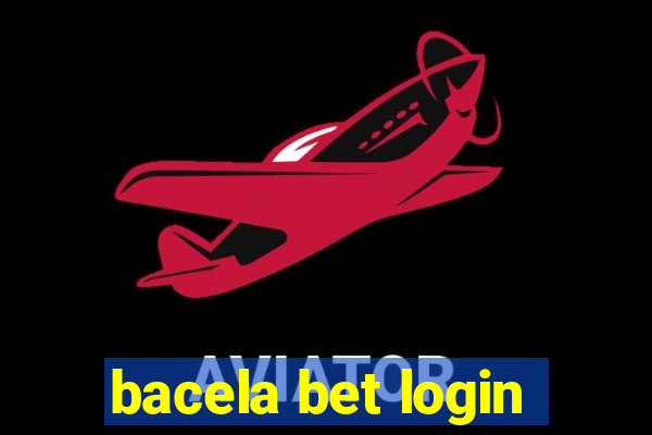 bacela bet login