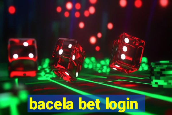 bacela bet login