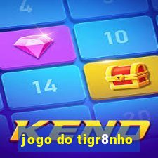 jogo do tigr8nho