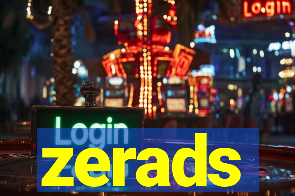 zerads