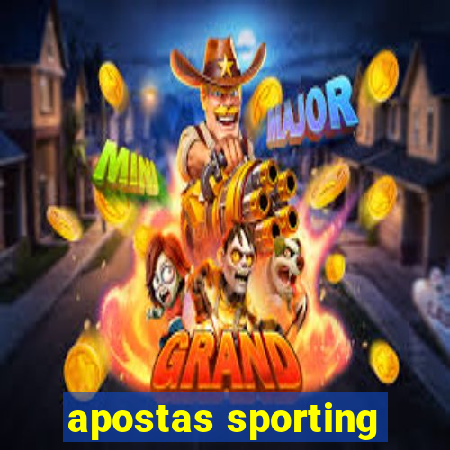 apostas sporting